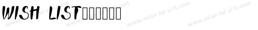 WISH LIST字体转换